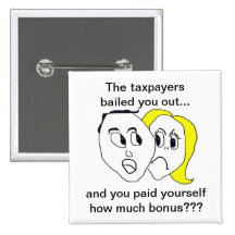Corporate Bailouts and Bonuses Pin