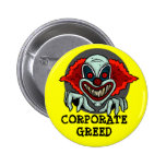 CORPORATE GREED  BUTTON