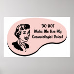 Cosmetologist Voice Poster