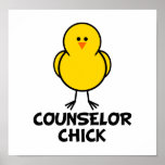 Counsellor Chick Posters