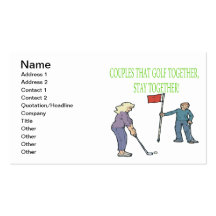Couples That Golf Together Stay Together Business Cards