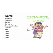 Couples That Golf Together Stay Together Business Cards