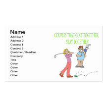 Couples That Golf Together Stay Together Business Cards