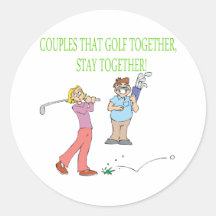 Couples That Golf Together Stay Together Sticker