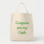 Coupons are my Cash Tote Bag