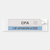 CPA - Opinion Bumper Sticker
