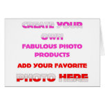 CREATE YOUR OWN PHOTO CARD