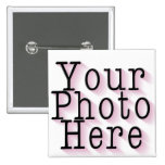 CREATE YOUR OWN PHOTO PINBACK BUTTONS