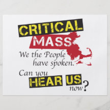 Critical Mass. Can you hear us now? Flyers