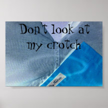 Crotch Posters