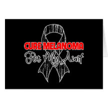 Cure Melanoma For My Aunt Cards