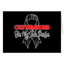 Cure Melanoma For My Twin Brother Cards