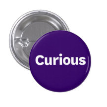 CURIOUS Button