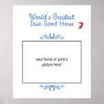 Custom Photo! Worlds Greatest Irish Sport Horse Print