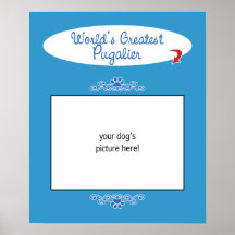 Custom Photo! Worlds Greatest Pugalier Posters