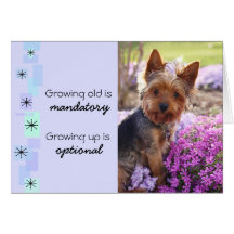Customisable Growing Old Birthday Card
