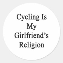 Cycling Is My Girlfriend's Religion Stickers