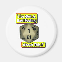 d20 Bad Feeling Refrigerator Magnets