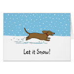 Dachshund Let it Snow - Happy Wiener Dog Holiday Card