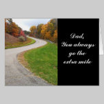 DAD YOU GO THE EXTRA MILE card cards