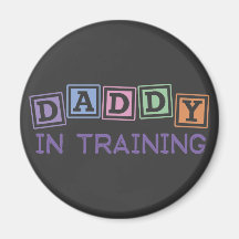 Daddy In Training Magnets