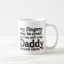 Daddy Quote Coffee Mug