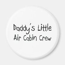 Daddy's Little Air Cabin Crew Fridge Magnets