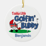Daddy's Little Golfin' Buddy Keepsake Ornament