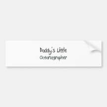 Daddy's Little Oceanographer Bumper Stickers