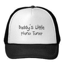 Daddy's Little Piano Tuner Trucker Hat