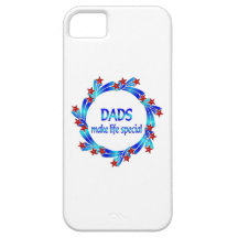 Dads Make Life Special iPhone 5 Covers