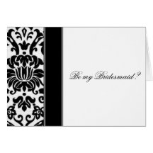 Damask  black white and grey be my bridesmaid card