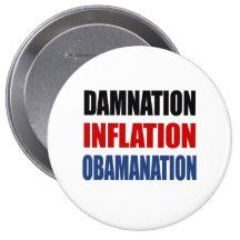 DAMNATION, INFLATION, OBAMANATION PINBACK BUTTON
