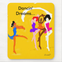 Dancin' Dreams     Mousepad
