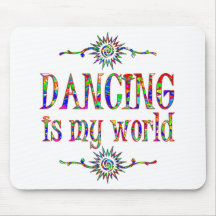 Dancing is My World Mousemats