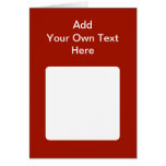 Dark Red with white area and text. Greeting Card