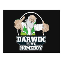 Darwin Is My Homeboy (Full Colour) Post Card