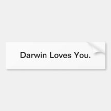 Darwin Loves You - bumper sticker