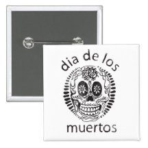 day of the dead pinback buttons