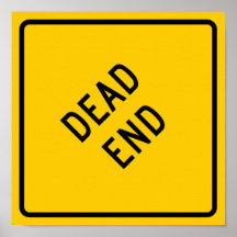 Dead End Highway Sign Posters