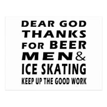 Dear God Thanks For Beer Men and Ice Skating Post Card