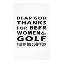 Dear God Thanks For Beer Women and Golf Customized Stationery
