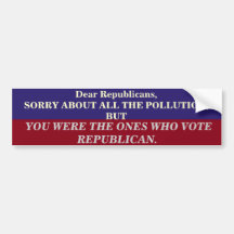 Dear Republicans, Bumper Sticker