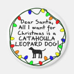 Dear Santa Catahoula Leopard Dog Refrigerator Magnet