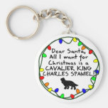 Dear Santa Cavalier King Charles Spaniel Key Chain