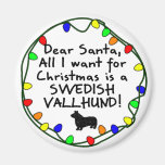 Dear Santa Swedish Vallhund Refrigerator Magnets