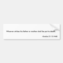 Death for Hitting Dad Bumper Stickers