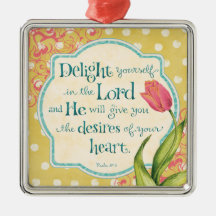 Delight in the Lord Ornaments