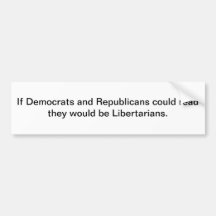 Democrats and republicans read - bumper sticker