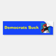Democrats Suck Rooster Bumper Sticker